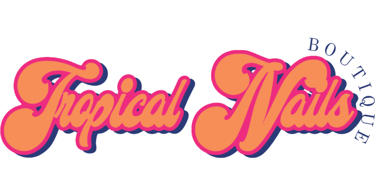 Tropical Nails Boutique
